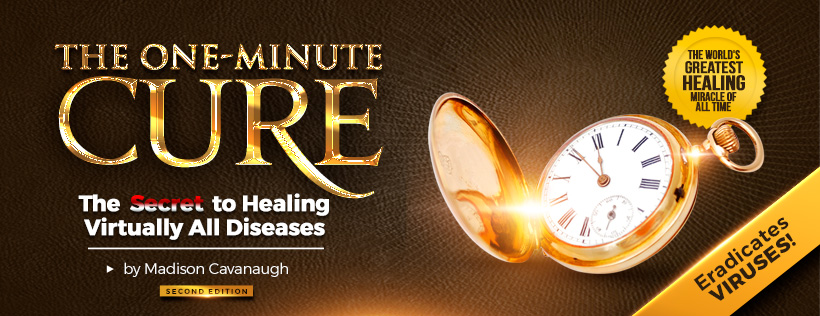 thumbnail interactive-video image 1 of One-Minute Cure: The Secret To Healing Virtually All Diseases By Madison Cavanaugh (Paperback) 1 of 2